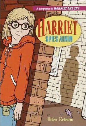 [Harriet the Spy Adventure Series 01] • Harriet Spies Again